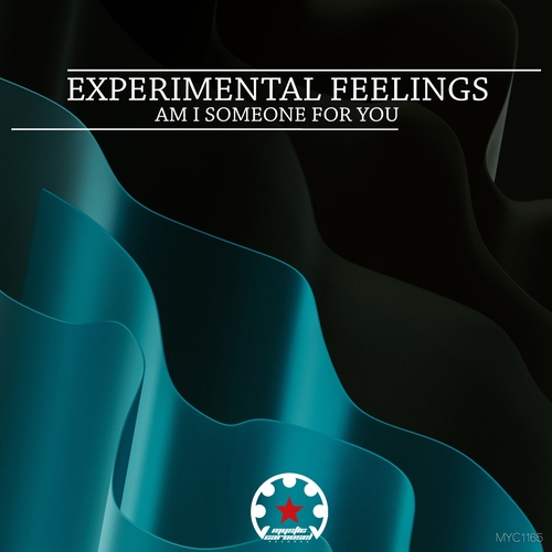 Experimental Feelings - Am I Someone for You [MYC1165]